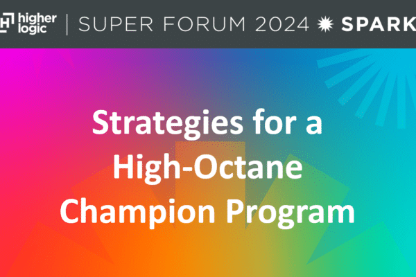 Strategies for a High-Octane Champions Program